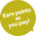 Earn points as you pay!