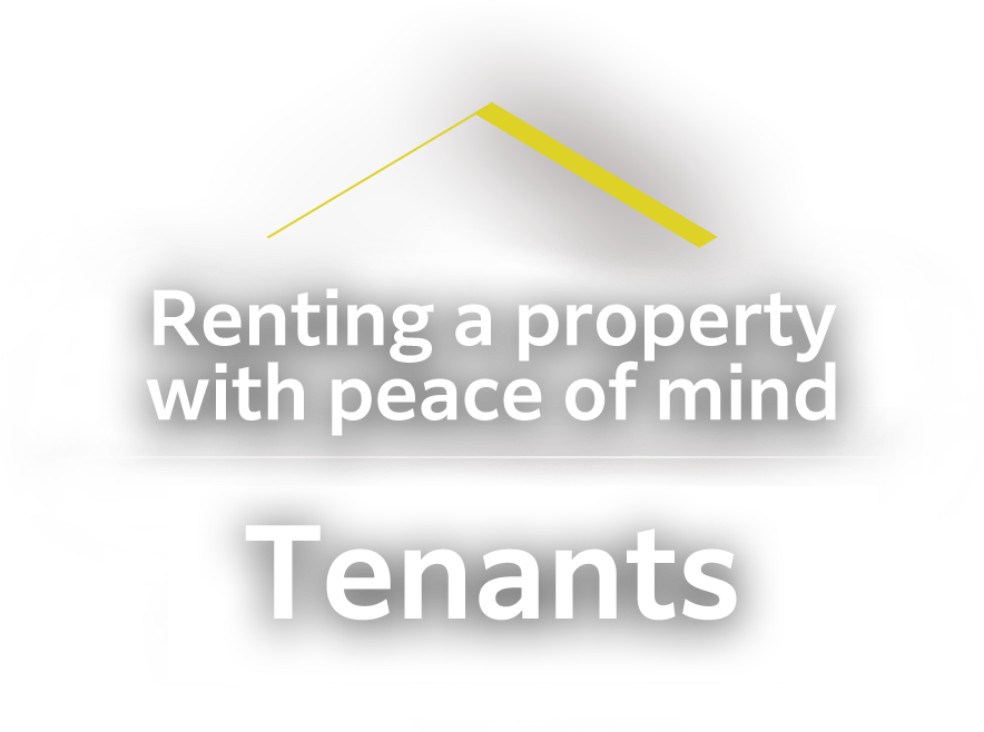 Renting a property with peace of mind | Tenants